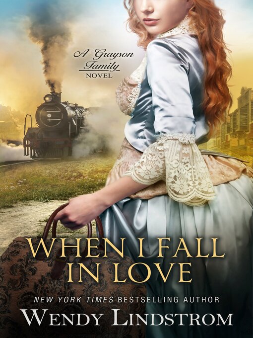 Title details for When I Fall in Love by Wendy Lindstrom - Available